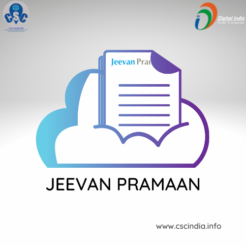 Jeevan Pramaan – Life Certificate for Pensioners through CSCs