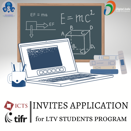 ICTS-TIFR INVITES APPLICATION FOR LTV STUDENTS PROGRAM