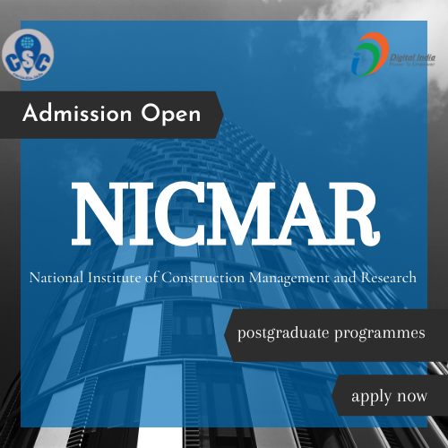 Admission to National Institute of Construction Management and Research (NICMAR)