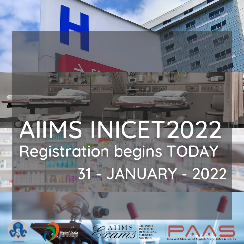 AIIMS INICET2022 : Registration begins TODAY