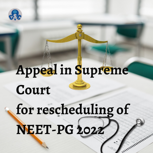 Appeal in Supreme Court for rescheduling of NEET-PG 2022